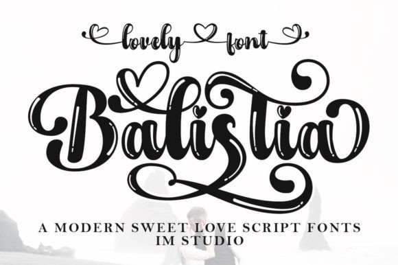 Balistia: A Romantic Script Font for Modern Web Design
