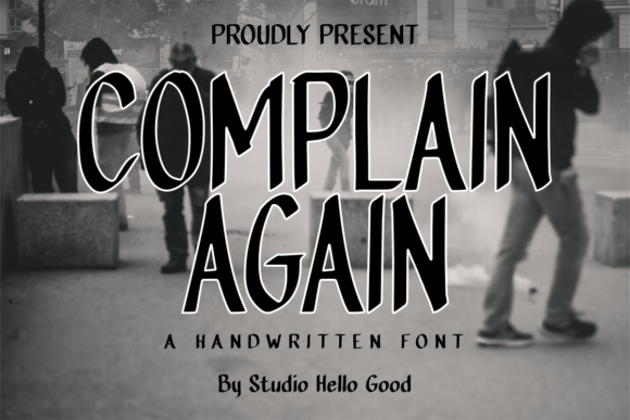 Complain Again: A Playful Typeface for Memorable Brands