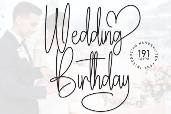 Elevate Your Shop with the Wedding Birthday Typeface