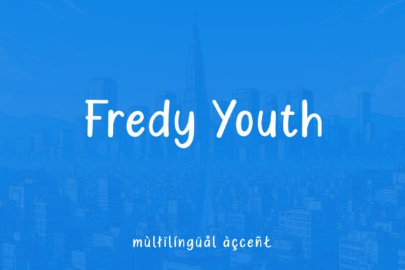 Fredy Youth: The Handwritten Font That Lifts Campaigns