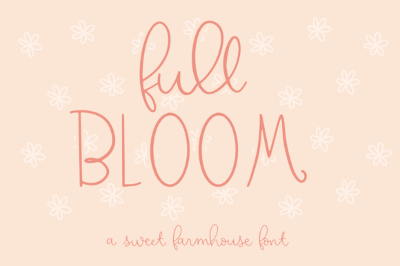 Full Bloom: A Playful Script Font for Small Business Branding