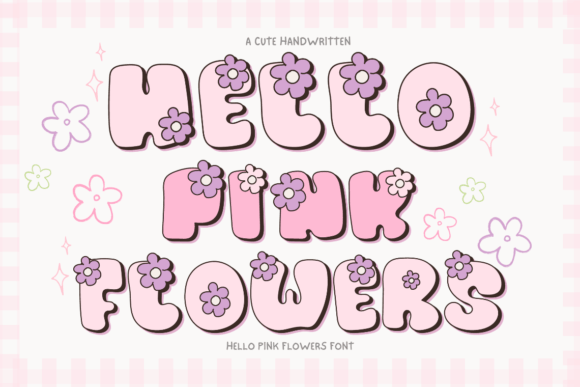 Hello Pink Flowers: A Spring Typeface for Editorial Design
