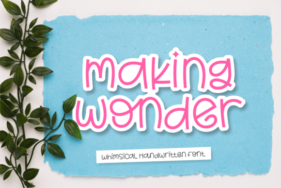 Making Wonder: A Handwritten Font for Modern Web Design
