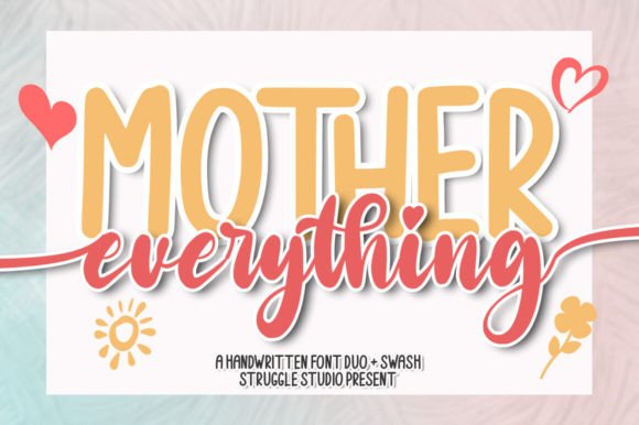 Mother Everything Font: A Maker's Guide to Handcrafted Typography
