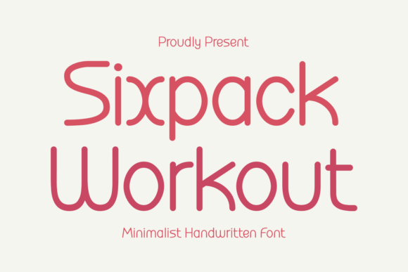 Sixpack Workout: A Minimalist Typeface for Social Campaigns