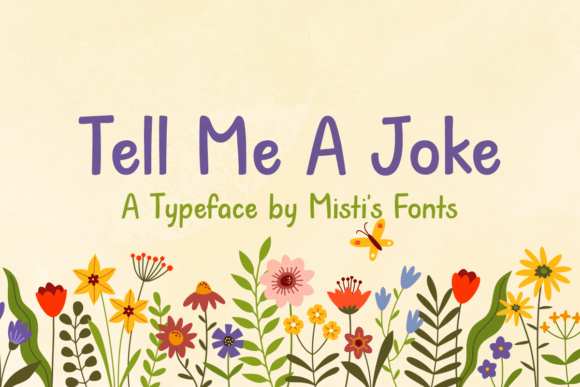 Tell Me a Joke Font Review: A Whimsy Typeface for Campaigns