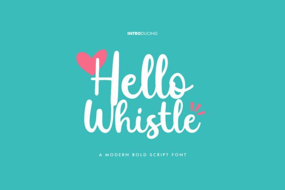 Upgrade Your Brand with Hello Whistle Script Font